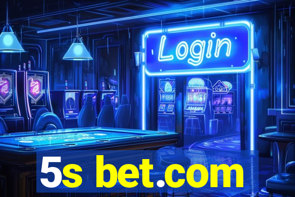 5s bet.com